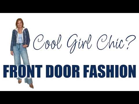 Front Door Fashion | Did my stylist nail Cool Girl Chic?