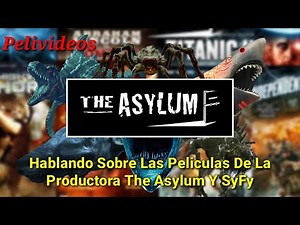 Talking about the production company The Asylum and SyFy Channel | Official Pelivideos