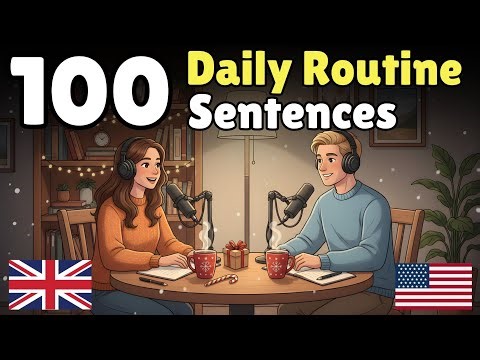100 Daily Routine English Sentences | English Conversation Practice