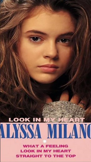 Alyssa Milano 'Look In My Heart'