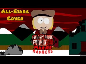 ALL EXPECTATIONS | ALL STARS South Park cover [Friday Night Funkin, Mario's Madness V2]