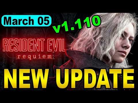 Resident Evil Requiem Update 1.110 Patch - Huge Fixes, PC Issues, Mod Problems & Performance Changes