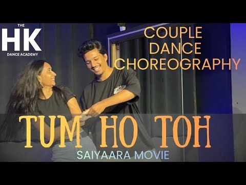 Tum Ho Toh | Saiyaara | Easy Couple Dance | Wedding Choreography | Sangeet Dance | The HK India