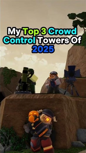 My Top 3 Crowd Control Towers In TDS