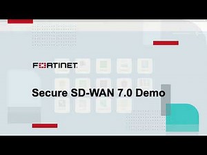 Fortinet Secure SD-WAN 7.0 Demo | SD-WAN