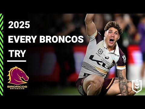 NRL Highlights | Every Brisbane Broncos Try from 2025 | NRL