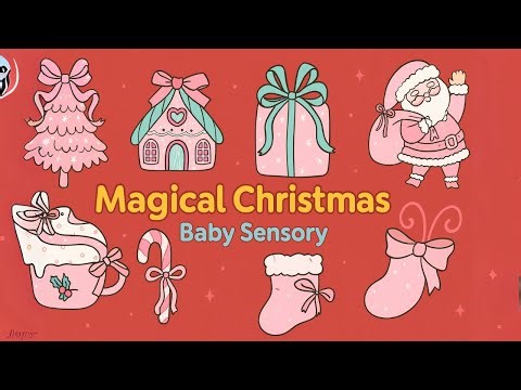 Magical Christmas | Baby Sensory