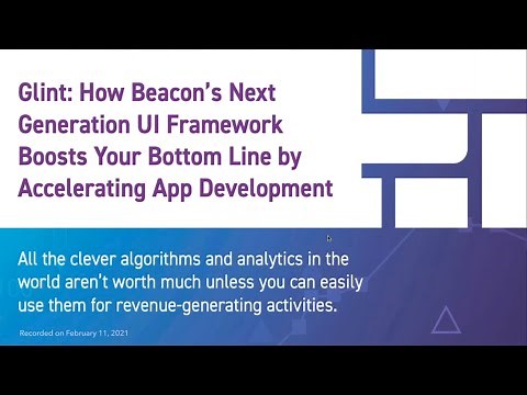 How Glint, Beacon’s Next Generation UI Framework, Boosts Your Bottom Line