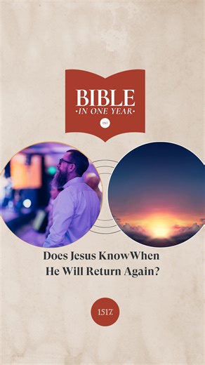 66K views · 2.2K reactions | Does Jesus Not Know When He Will Return Again? - Matthew 24. It's not too late to start! Visit 1517.org/oneyear to catch up on previous posts and to find the Reading Guide for the Bible in One year. #BibleInOneYear | Chad Bird | Facebook
