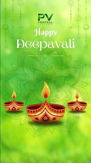 Happy Deepavali | Propell Ventures