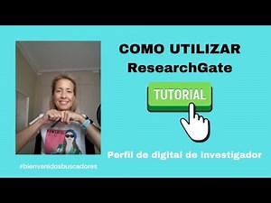 ☝TUTORIAL #ReseachGate. Perfil digital de investigador