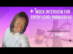 Mock Interview for paralegal | Tips for an Interview | Help with securing a paralegal position
