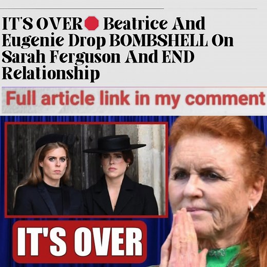 144K views · 423 reactions | Princesses Beatrice and Eugenie have reportedly dropped a bombshell on Sarah Ferguson, effectively ending their close relationship with their mother. This dramatic fallout is largely attributed to the devastating impact of the Jeffrey Epstein scandal, which involved both their father, Prince Andrew, and Sarah Ferguson herself. Read more in cooment | King media | Facebook