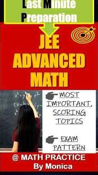 JEE ADVANCED MATHS Pattern Last Minute Preparation Tips Most Important Topics #jeeadvanced2026 Exam
