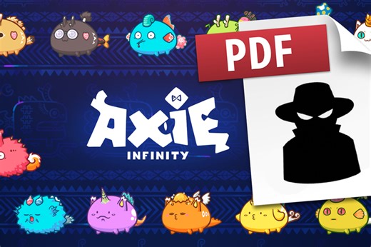 Una oferta de trabajo falsa y un PDF con spyware, los culpables del robo de más de 600 millones de dólares a Axie Infinity: The Block