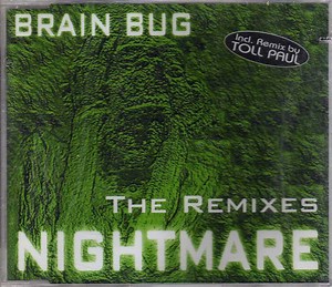Brainbug - Nightmare (The Remixes)
