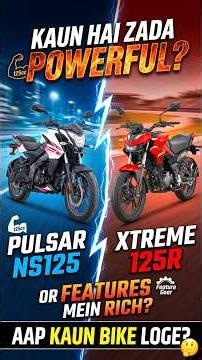 Xtreme 125R vs NS125 2026 ⚡ Which Bike Gives More Value for Money?