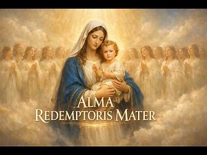 Alma Redemptoris Mater (Latin) – Angelic Choir Marian Antiphon for Prayer & Sleep