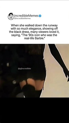 She walks the runway in a black dress and X calls her a '90s real-life Barbie #fashion
