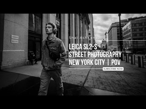 Leica SL2-S Street Photography | New York City POV