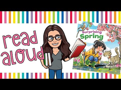 Read Aloud | Surprising Spring