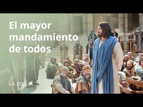 El mayor mandamiento de todos