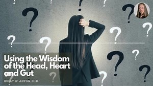 94K views · 101 reactions | IHH integrative psychotherapist Holly Anton, PhD, explores an approach to help with mixed feelings and difficult decisions. Using the head, heart and gut as guides helps us make peace with a course of action. | Institute for Health & Healing | Facebook