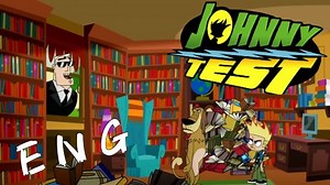Johnny Test - Season 4, Episode 17 - Guess Who's Coming to Johnny's for Dinner/Johnny's New BFF
