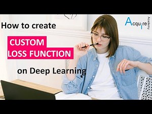 TIPS & TRICKS - Deep Learning: How to create custom loss function?
