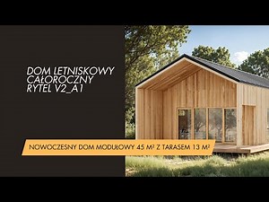 Rytel V2 A1 – Nowoczesny Dom Modułowy 45 m² z Tarasem 13 m²
