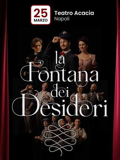 ✨ PROMO ESCLUSIVA PER LA COMMUNITY DI GRANDE NAPOLI ✨ Napoli ama il teatro. E quando arriva uno spettacolo importante, noi vogliamo darvi un motivo in più per non perderlo. Il 25 marzo al Teatro Acacia arriva La Fontana dei Desideri, una commedia musicale con un grande cast. In scena: 🎭 Ivano Schiavi 🎭 Ernesto Lama 🎭 Elisabetta D'Acunzo 🎭 Francesco Del Gaudio 🎭 Chiara Di Girolamo 🎭 Carmelo Cannata 🎭 Antonio Speranza 🎭 Diego Sommaripa 🎭 Gioia Miale ... e tanti altri artisti fantastici! M