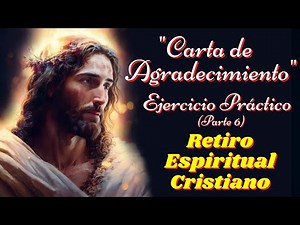 📜LETTER OF THANKS TO GOD. ONLINE CHRISTIAN SPIRITUAL RETREAT