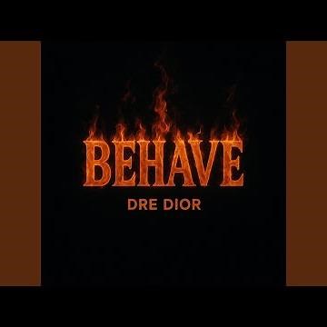 Behave