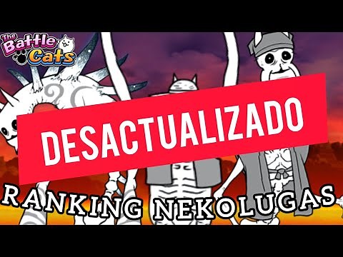 Ranking del peor al mejor NekoLuga 🔥-The battle cats