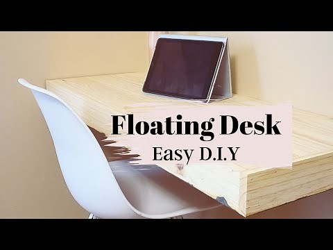 DIY FLOATING DESK