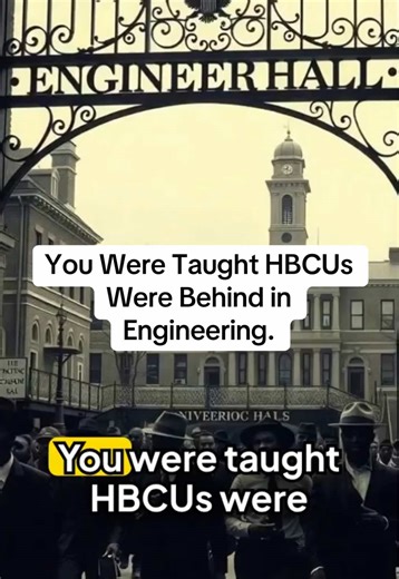 You Were Taught HBCUs Were Behind in Engineering. HBCU engineering history early HBCU STEM programs HBCU vs PWI funding HBCU STEM expansion Black engineers history HBCU infrastructure funding HBCU underfunding impact history of Black engineers HBCU engineering programs were building STEM talent early, but unequal funding systems shaped who scaled, who expanded, and who got remembered. Black excellence origin \tHBCUs vs PWIs \tBlack education matters \tCivil rights and HBCUs #HBCU #HBCUEngineerin