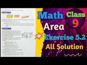 Class 9 Math ko Area Exercise 5.2 ko All Solution || 8th class math
