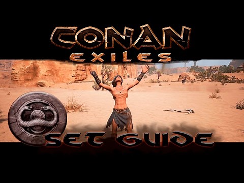 Conan Exiles - Set guide