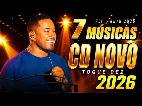 TOQUE DEZ 2026 - REPERTÓRIO NOVO 2026 | TOQUE DEZ MÚSICAS NOVAS 🔥TOQUE DEZ NA MÁXIMA 5.0