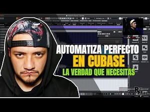 COMO AUTOMATIZAR EN CUBASE 🔥| CONOCE TODOS LOS TRUCOS