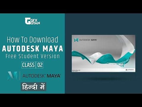 Class02 - How To Download & Install Autodesk Maya For Free Student Version Explained In Hindi