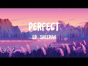 Perfect Lyric Video (Ed Sheeran) - Sing Along!