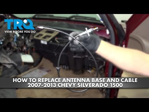 How to Replace Antenna Base and Cable 2007-2013 Chevrolet Silverado