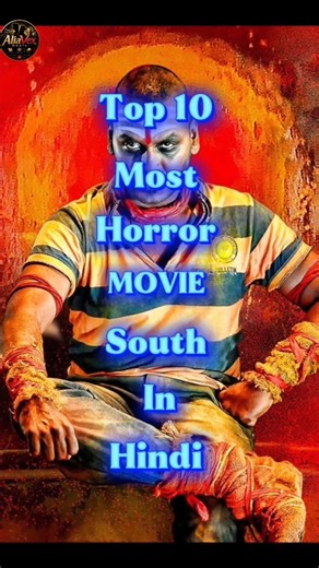 🔥 Top 10 Best Horror South Movies In Hindi 😱👻 | Must Watch Horror Thrillers