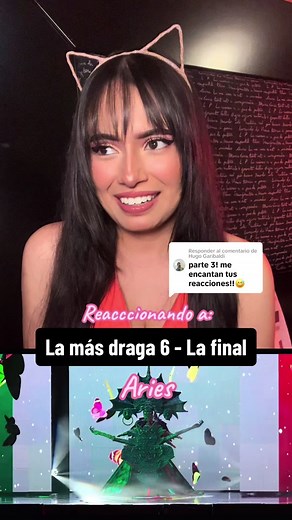 Reacción a La Más Draga 6 - La Final de Aries
