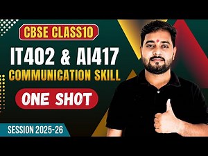 ⭐ONE SHOT Communication Skills | Complete Chapter | IT 402 & AI 417 | CBSE Class 10 & 9