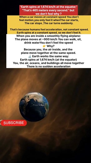 “If Earth Is Spinning So Fast, Why Don’t We Feel It?”