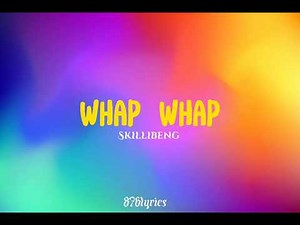 Skillibeng ft F.S - Whap Whap [lyrics]