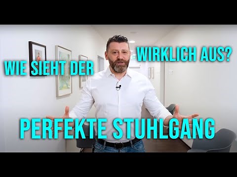Was verrät uns der Stuhlgang über unsere Gesundheit? - Der perfekte Stuhlgang