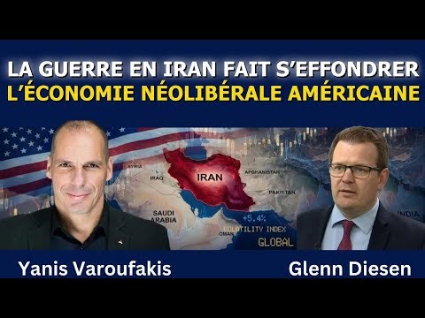 Yanis Varoufakis : la guerre en Iran fait vaciller l’économie néolibérale américaine